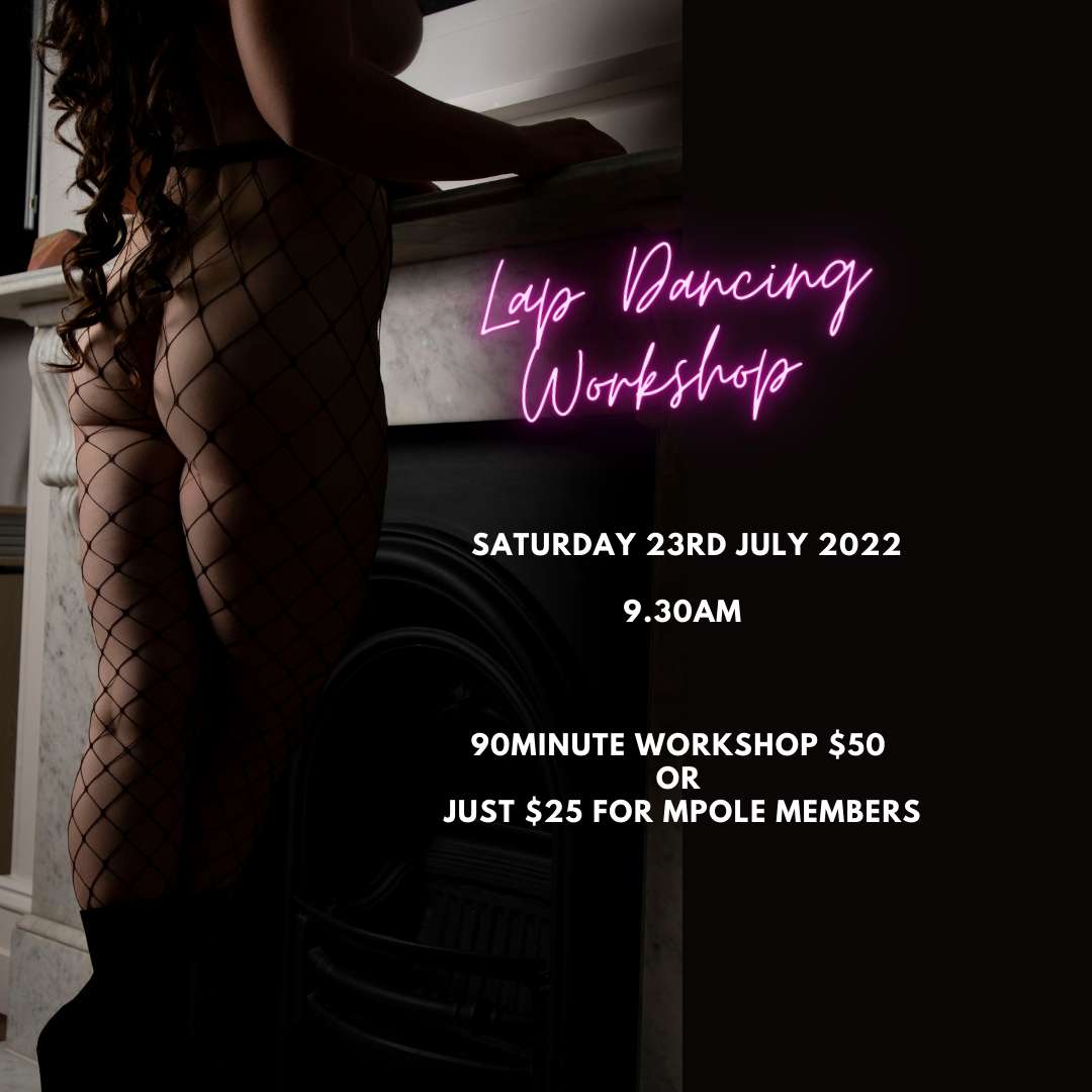 Lap Dancing Workshop this July
